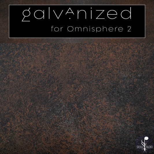 Galvanized for Spectrasonics Omnisphere